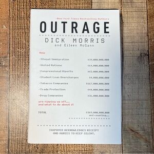 Outrage by Dick Morris and Eileen McGann Hardcover Book Political Nonfiction